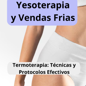 Home yesoterapia y vendas frías con termoterapia técnicas y protocolos efectivos para moldeado corporal